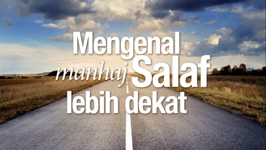Ceramah Agama Islam: Pokok-pokok Ajaran Salaf – Ustadz Ahmad Zainuddin, Lc.